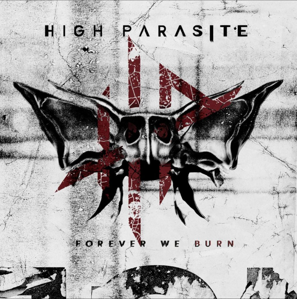 High Parasite - Forever We Burn [CD]