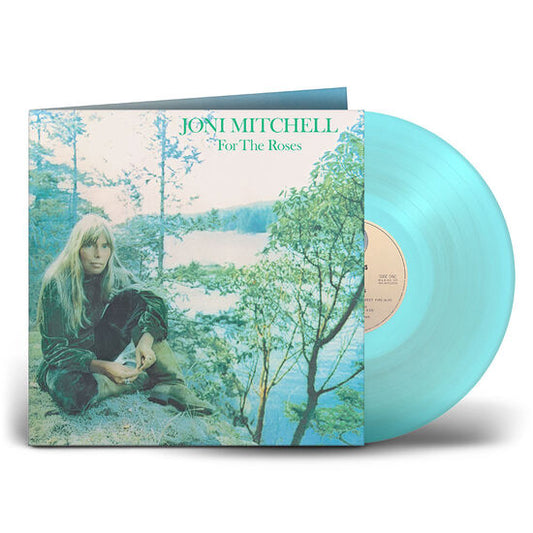 JONI MITCHELL - FOR THE ROSES (TRANSPARENT AQUA VINYL)