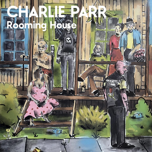Charlie Parr - Rooming House [CD]