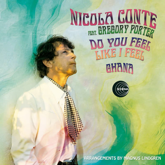 Nicola Conte - Do You Feel Like I Feel / Ghana (feat. Gregory Porter)