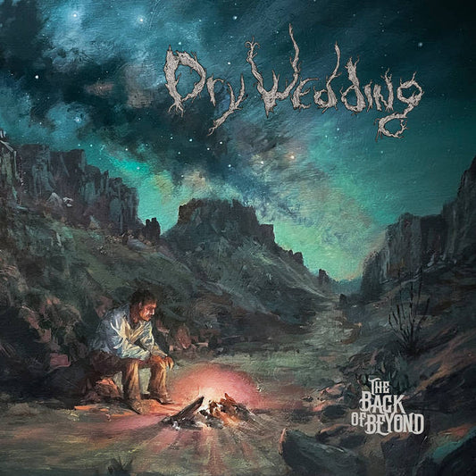 Dry Wedding - The Back of Beyond [CD]