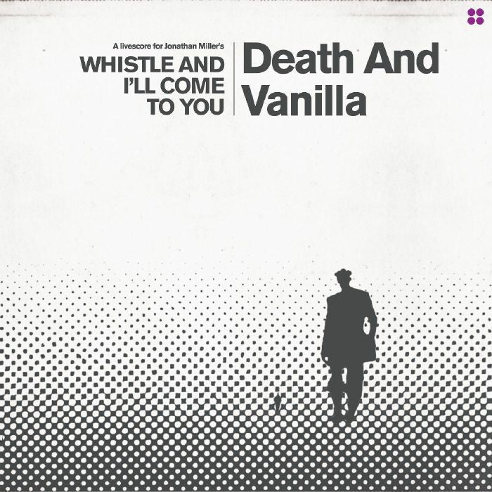 Death and Vanilla - Whistle and I’ll Come to You (Reimagined Score) [White Vinyl]
