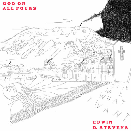 EDWIN R. STEVENS - GOD ON ALL FOURS