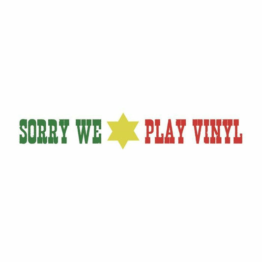SORRY WE PLAY VINYL - Sorry We Play Vinyl 6