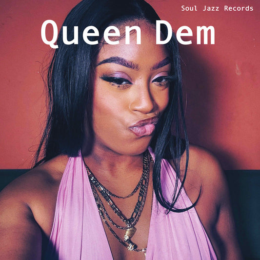 Soul Jazz Records presents Queen Dem [CD]