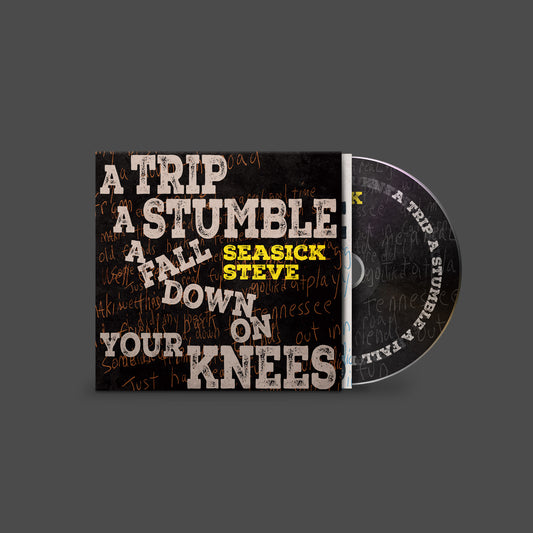 Seasick Steve - A Trip, A Stumble, A Fall Down On Your Knees [CD]