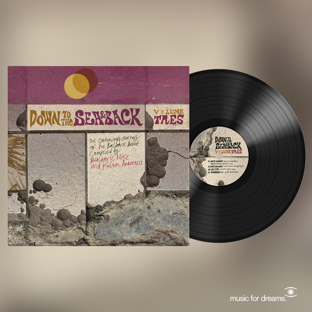 Various Artists - Down To The Sea & Back: Volume Tres. The Continuing Journey of the Balearic Beat (Compiled by Balearic Mike & Kelvin Andrews) [2LP]