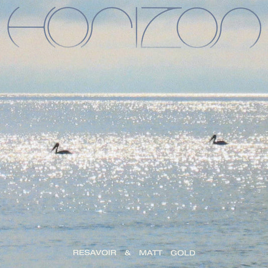 Resavoir & Matt Gold - Horizon [LP]