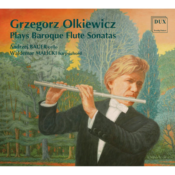 Grzegorz Olkiewicz - Grzegorz Olkiewicz plays Baroque Flute Sonatas [CD]