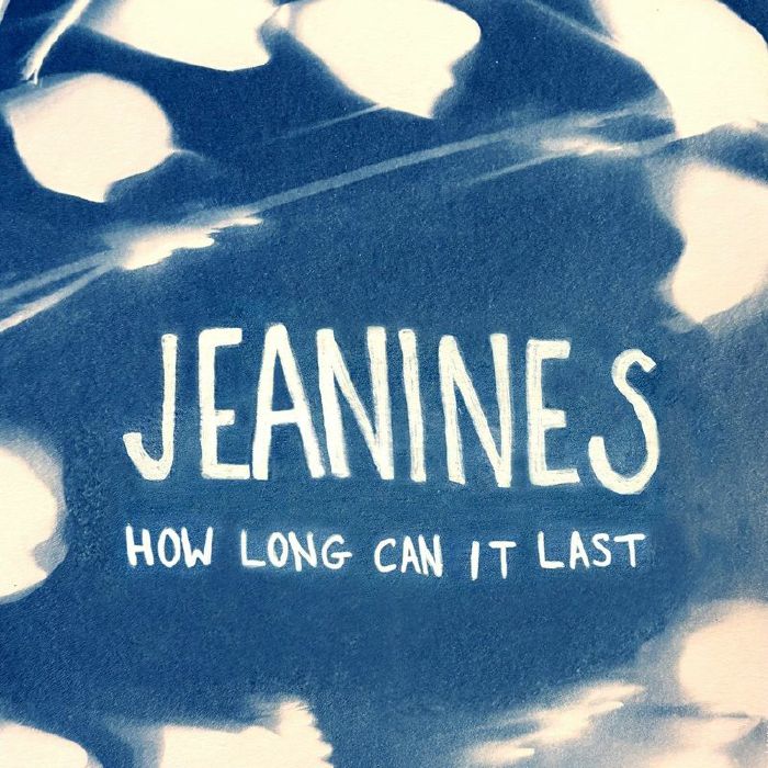 Jeanines - How Long Can It Last [Coloured Vinyl]