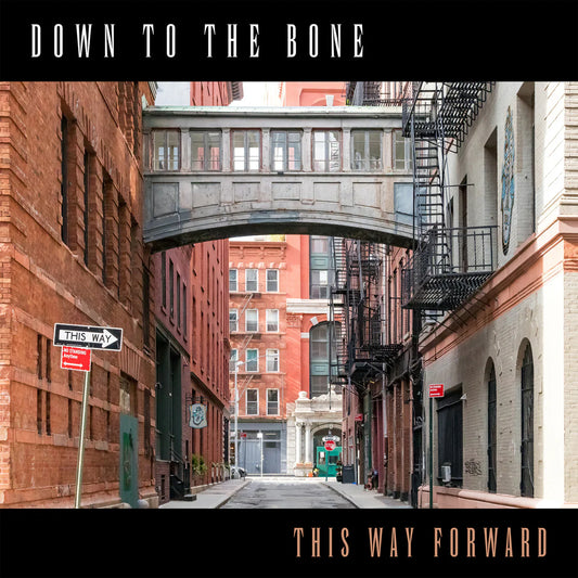 Down To The Bone - This Way Forward [CD]
