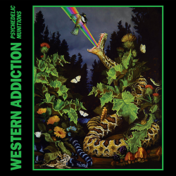 Western Addiction - Psychedelic Munitions [Green coloured vinyl]