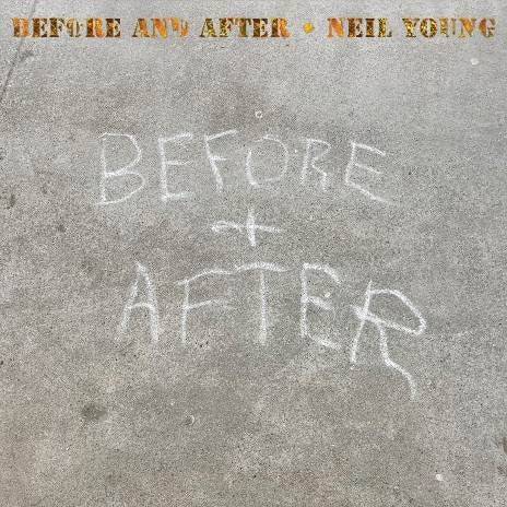 Neil Young - Before and After [CD]