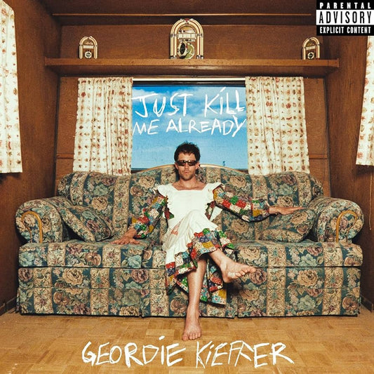 Geordie Kieffer - Just Kill Me Already [Blue Splatter Vinyl]