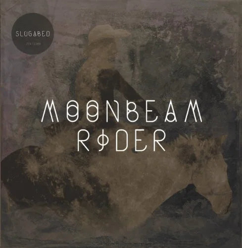SLUGABED - MOONBEAM RIDER EP