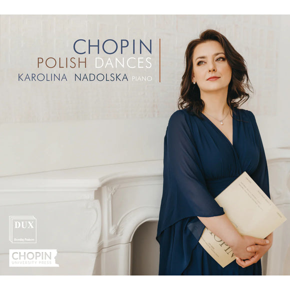 Karolina Nadolska - Chopin Polish Dances [CD]