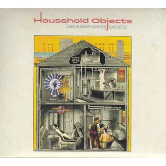 VARIOUS ARTISTS - HOUSEHOLD OBJECTS - AND SUNDRY MASSED GADGETS [2CD]