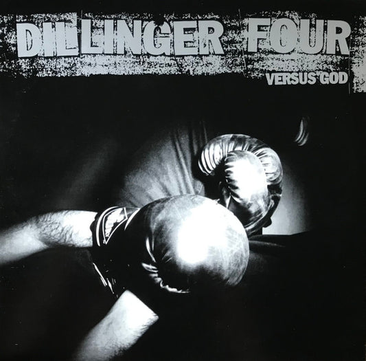 DILLINGER FOUR - VERSUS GOD