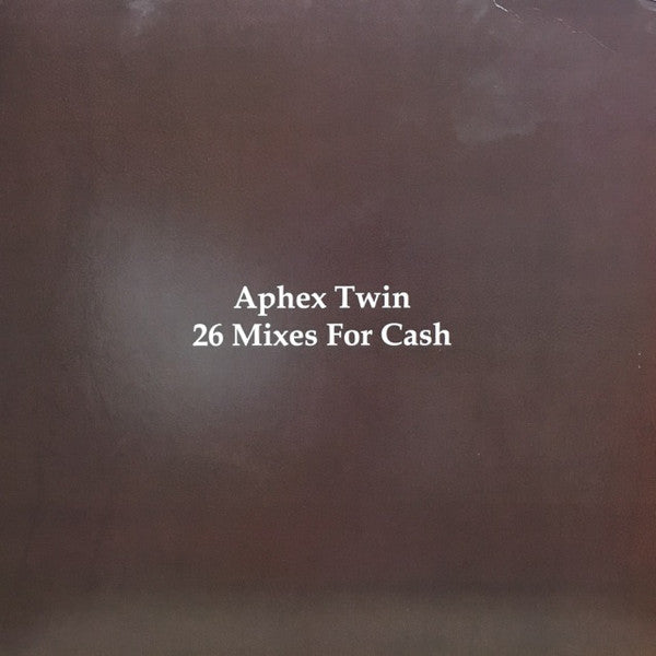 APHEX TWIN - 26 MIXES FOR CASH [4LP Coloured]