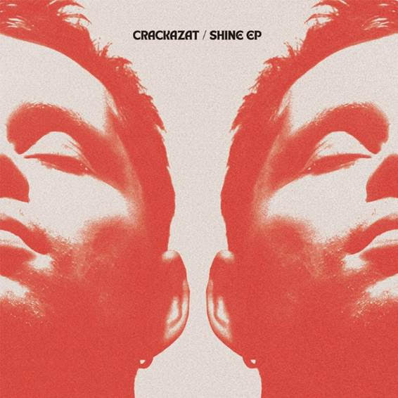 Crackazat - Shine EP