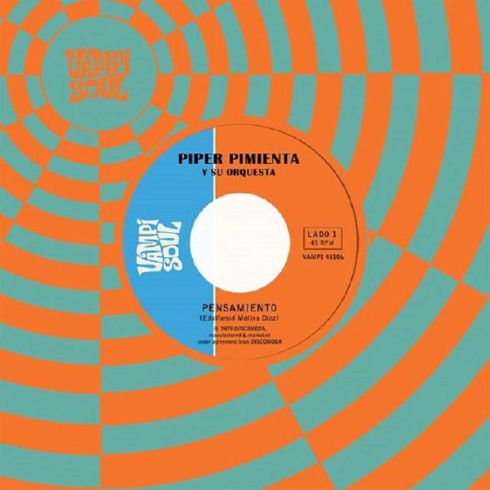 Piper Pimienta Y Su Orquesta - Pensamiento [7” Vinyl]