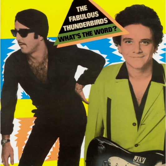 The Fabulous Thunderbirds - What's The Word? [CD w/ Bonus Tracks]