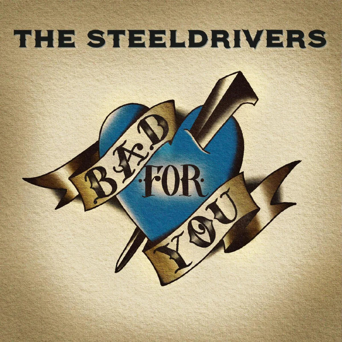 The SteelDrivers - Bad For You [CD]