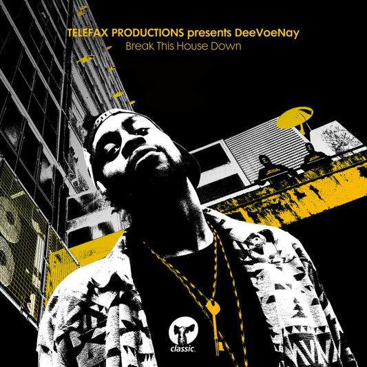 TELEFAX PRODUCTIONS presents DeeVoeNay - Break This House Down