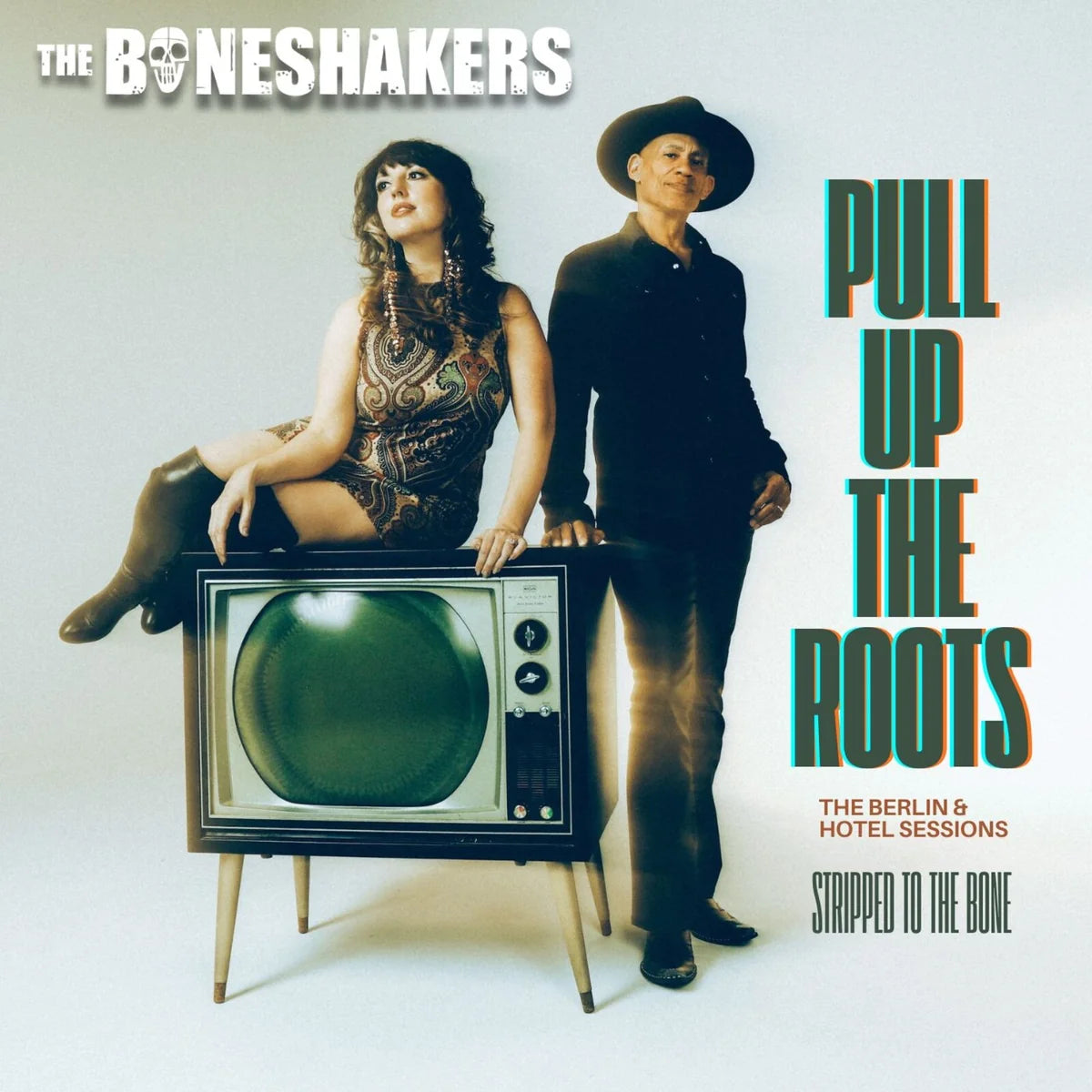 The Boneshakers - Pull Up the Roots: The Berlin & Hotel Session [CD]