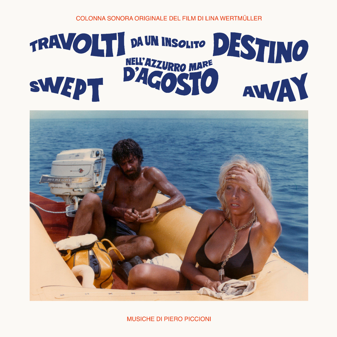 Piero Piccioni - Travolti da un insolito destino nell’azzurro mare d’agosto (Swept Away) [CD]