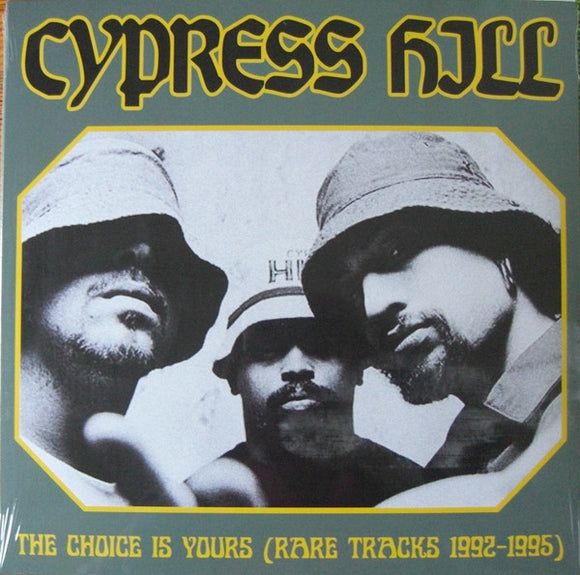 CYPRESS HILL - The Choice Is Yours (Rare Tracks 1992-1995)