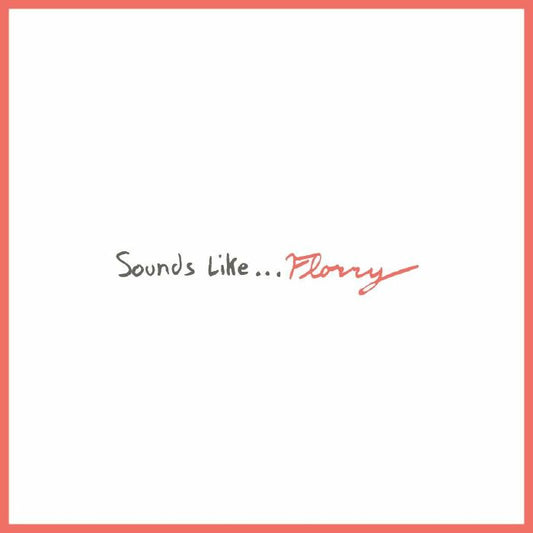 Florry - Sounds Like... [LP]