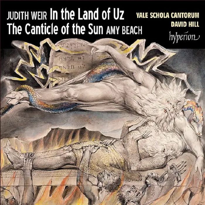 David Hill & Yale Schola Cantorum - Weir: In the Land of Uz · Beach: The Canticle of the Sun [CD]