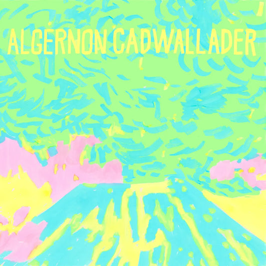 Algernon Cadwallader - Trying Not to Have a Thought [CD]