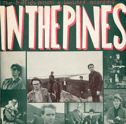 The Triffids - In The Pines [Red vinyl]