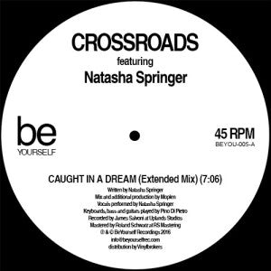 CROSSROADS feat. Natasha Springer - Caught In A Dream