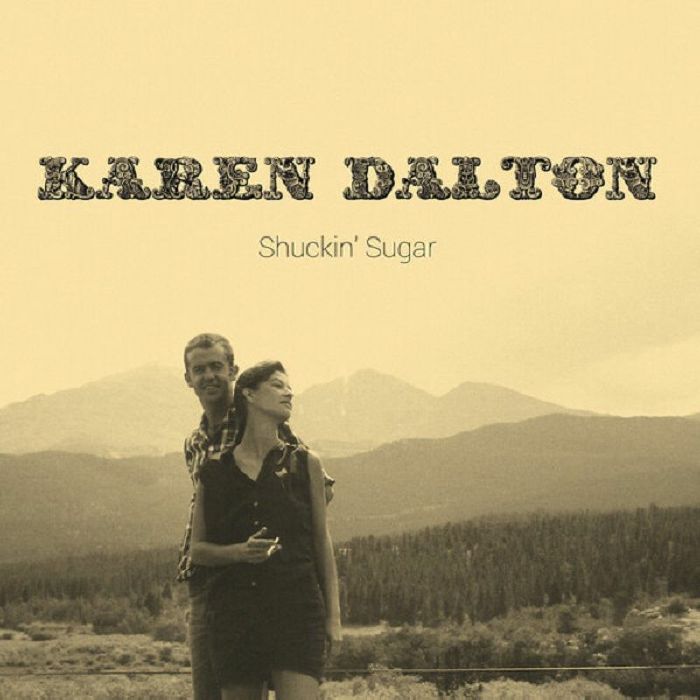 Karen Dalton - Shuckin’ Sugar [Sky Blue colored vinyl]