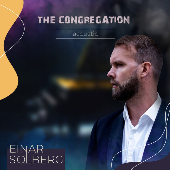 Einar Solberg - The Congregation Acoustic [CD]