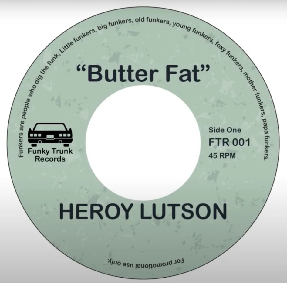 HEROY LUTSON - Butter Fat / Feel The…. [7" Vinyl]