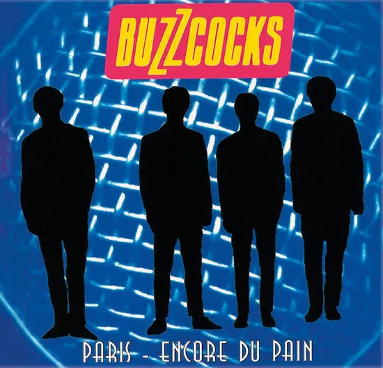 BUZZCOCKS - Encore Du Pain