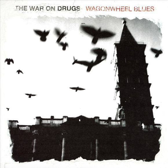 THE WAR ON DRUGS - WAGONWHEEL BLUES