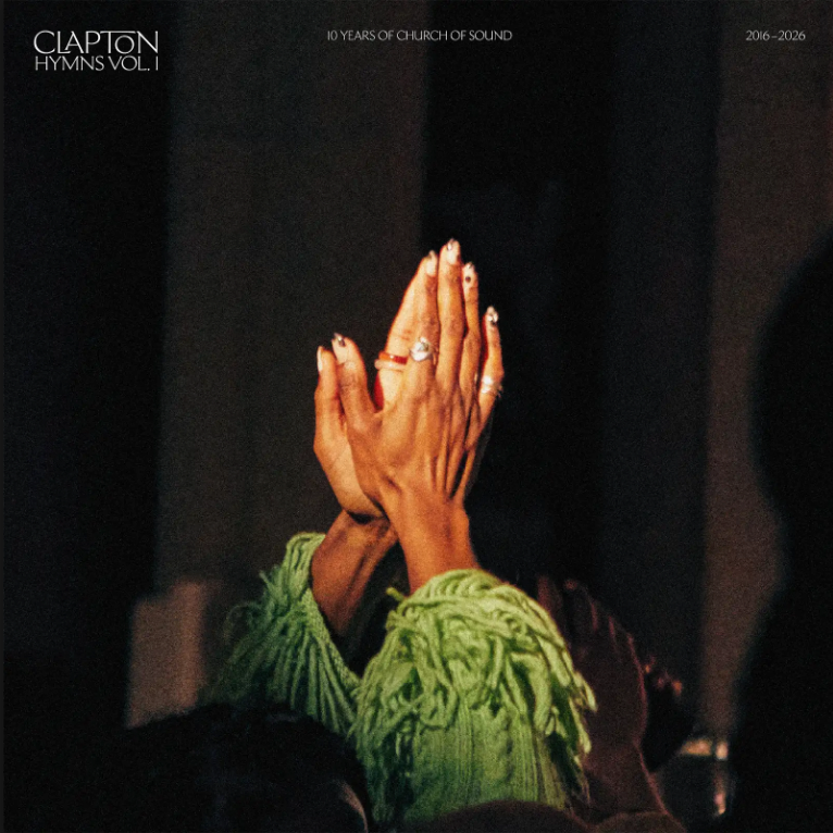 Various Artists - Clapton Hymns Vol. 1: 10 Years Of Church Of Sound (2016 - 2026) [2CD]