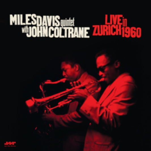 MILES DAVIS QUINTET / JOHN COLTRANE - LIVE IN ZURICH 1960