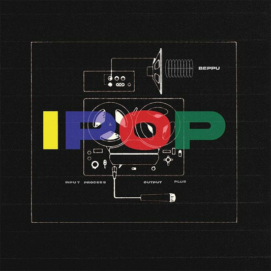 BEPPU - IPOP (feat Demdike Stare remixes) [2LP]