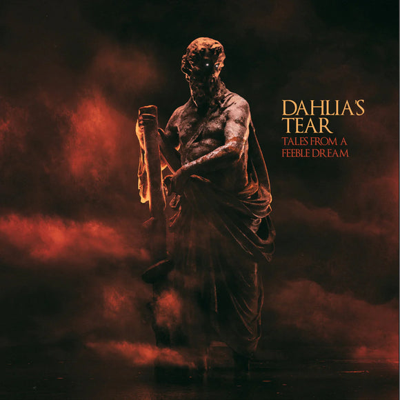 Dahlia's Tear - Tales from a Feeble Dream [CD]
