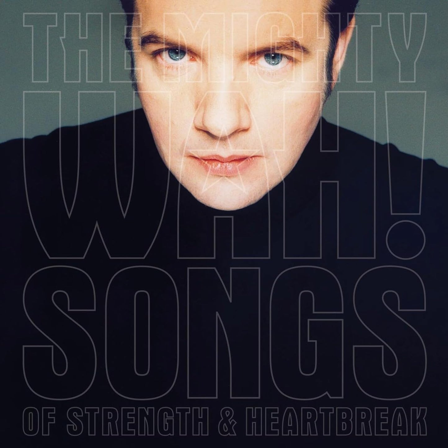 Pete Wylie & The Mighty WAH! - Songs Of Strength & Heartbreak (Deluxe Edition) [CD]