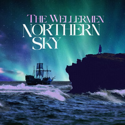 The Wellermen - Northern Sky [CD Digipak]