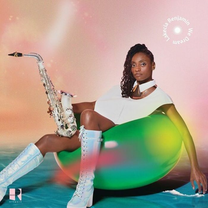 Lakecia Benjamin	We Dream [LP]