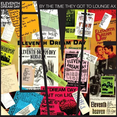 Eleventh Dream Day - By The Time They Got To Lounge Ax [2LP]