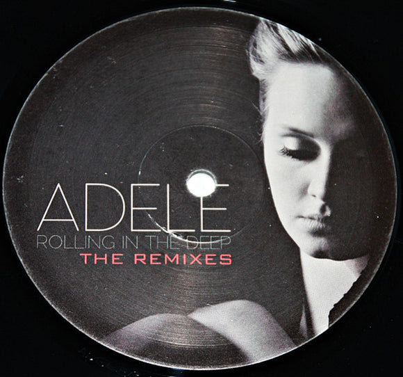 ADELE - ROLLING IN THE DEEP (The Remixes)